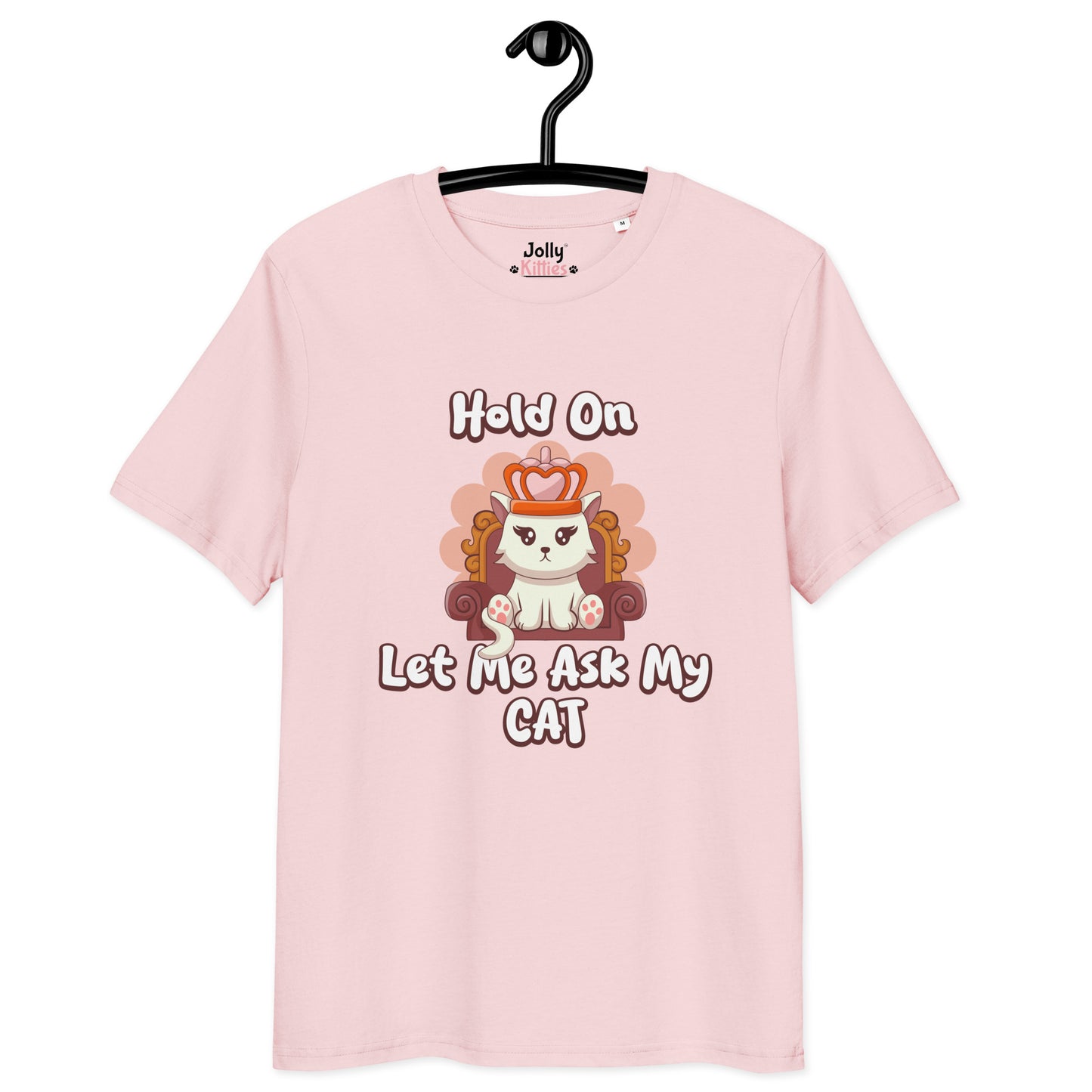 Funny Cat T-Shirt – Hold On, Let Me Ask My Cat - JollyKitties