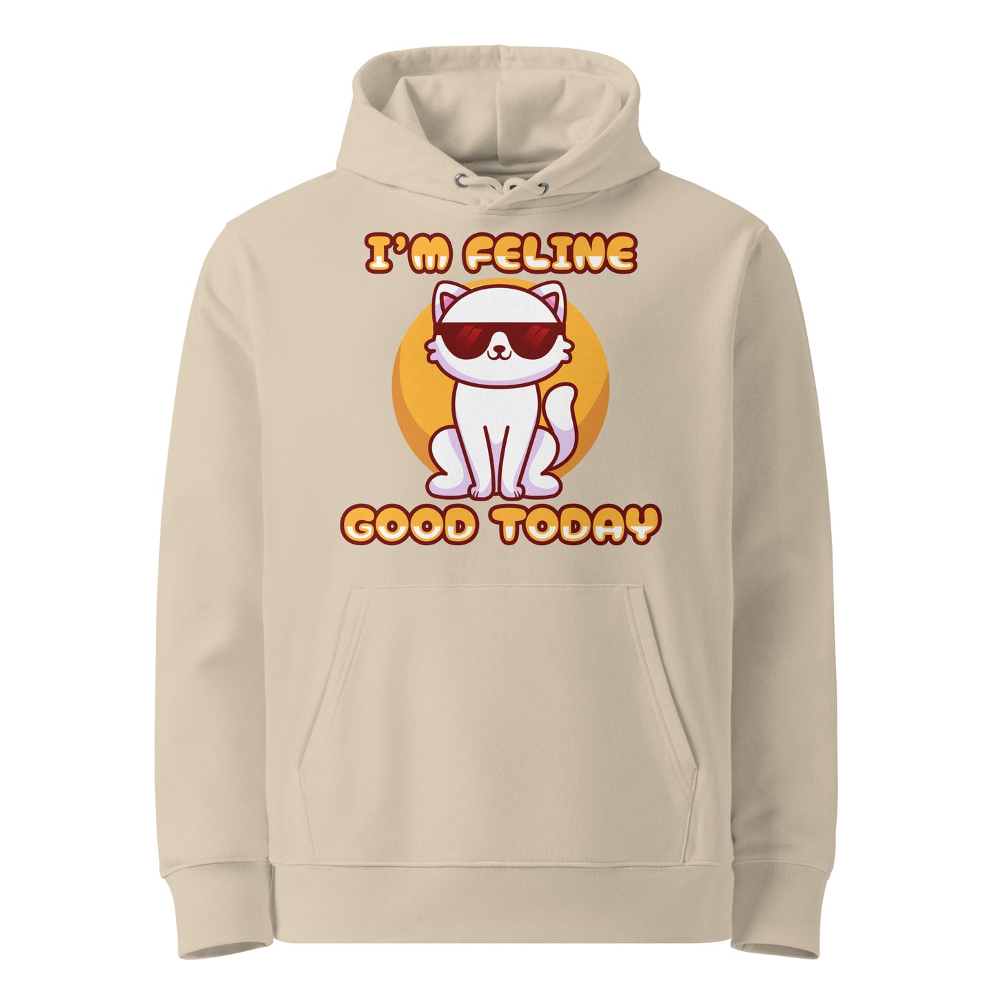 Funny Cat Hoodie – I'm Feline Good Today (Cool Edition) - JollyKitties