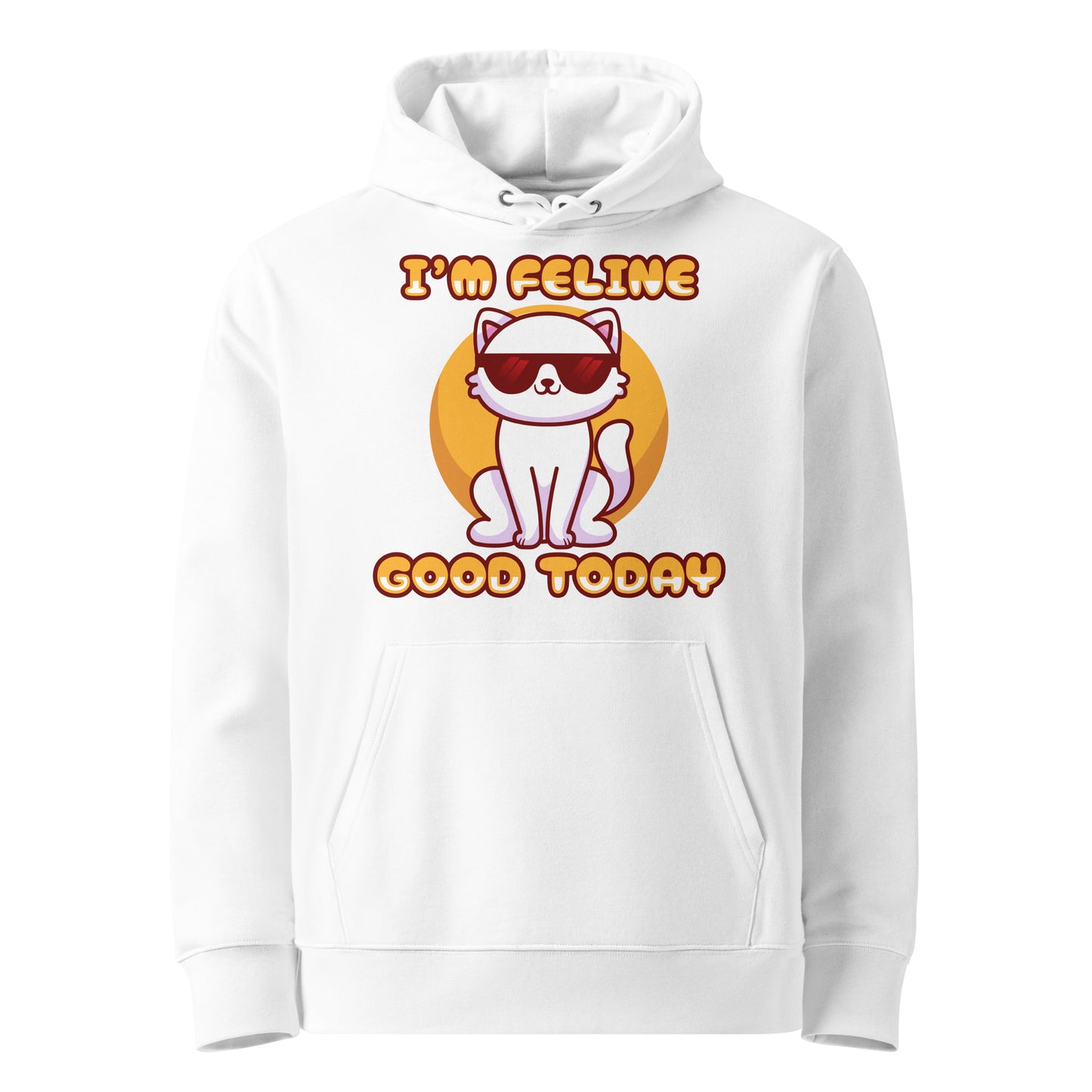 Funny Cat Hoodie – I'm Feline Good Today (Cool Edition) - JollyKitties