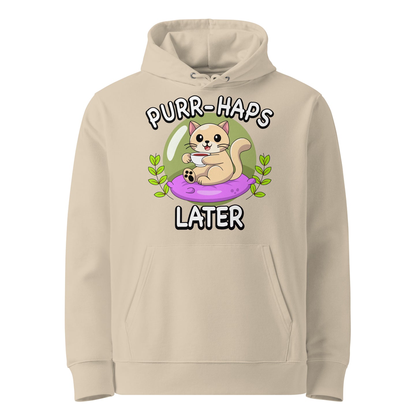 Funny Cat Hoodie – Purr-haps Later (Tea Sippin) - JollyKitties
