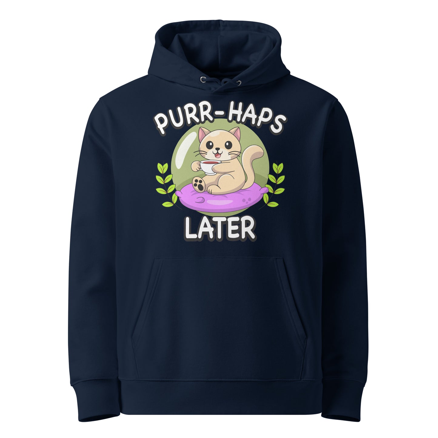 Funny Cat Hoodie – Purr-haps Later (Tea Sippin) - JollyKitties