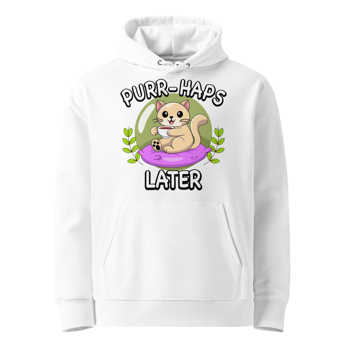 Funny Cat Hoodie – Purr-haps Later (Tea Sippin) - JollyKitties