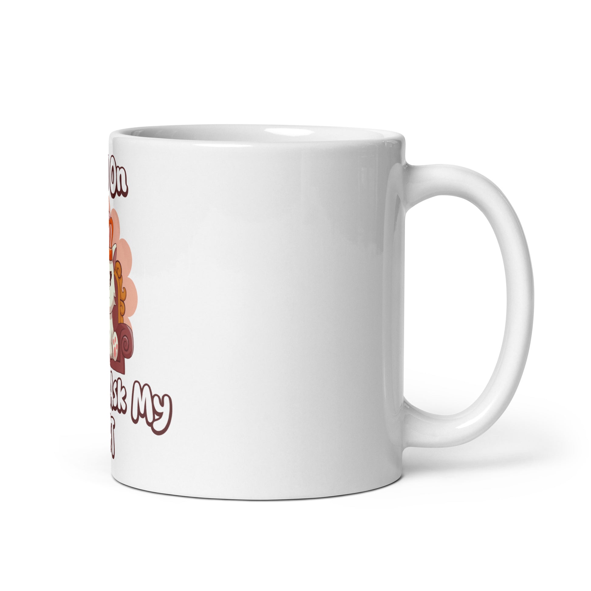 Funny Cat Mug – Hold On, Let Me Ask My Cat - JollyKitties
