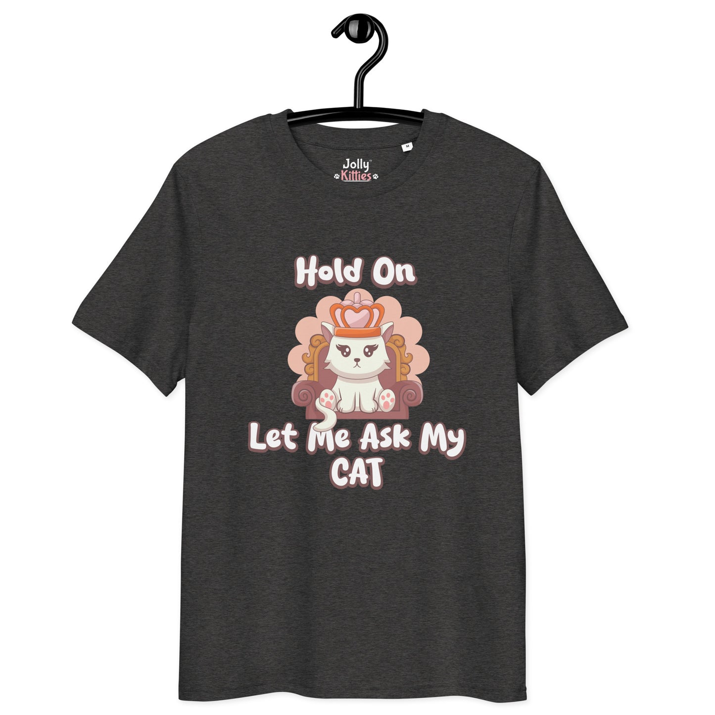 Funny Cat T-Shirt – Hold On, Let Me Ask My Cat - JollyKitties
