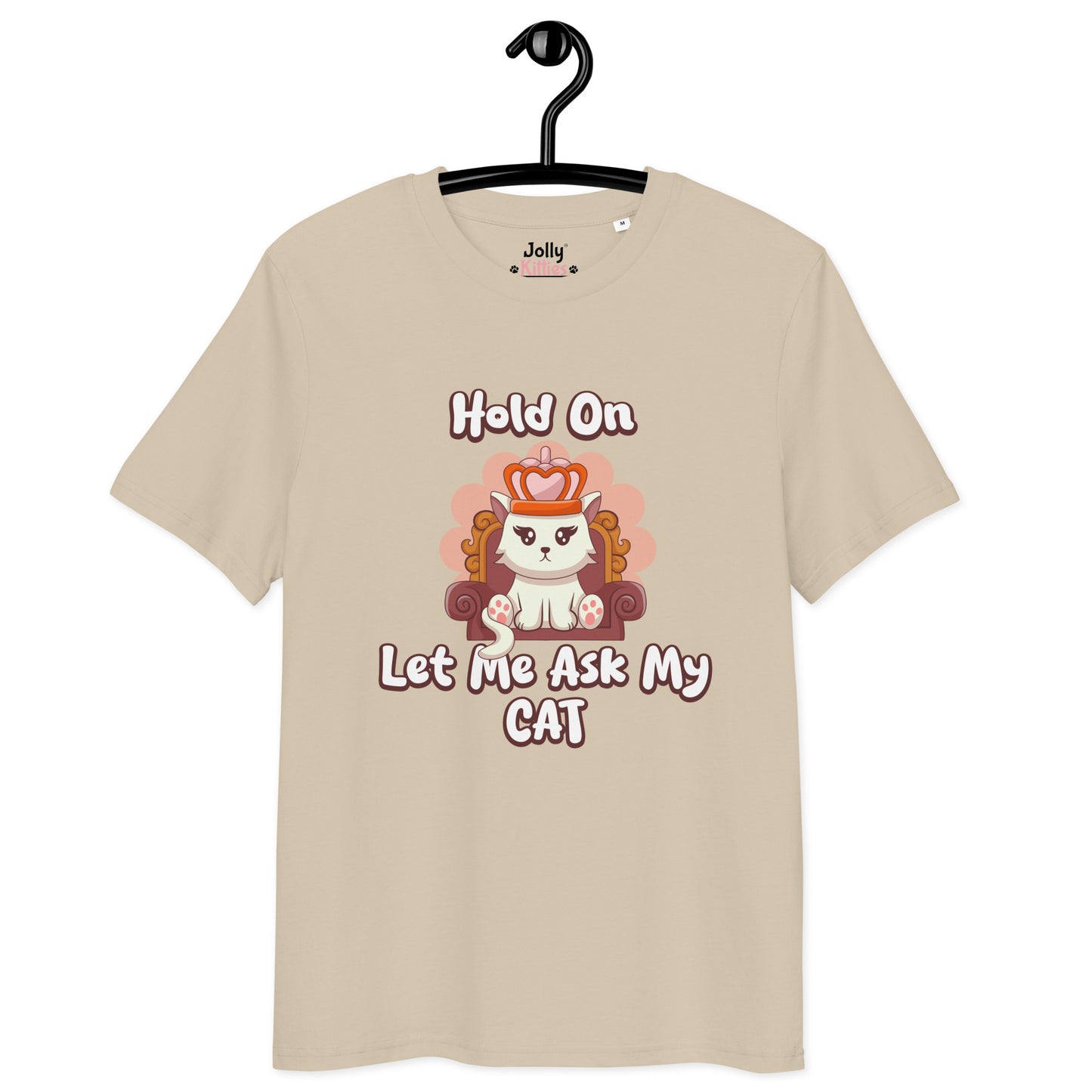 Funny Cat T-Shirt – Hold On, Let Me Ask My Cat - JollyKitties