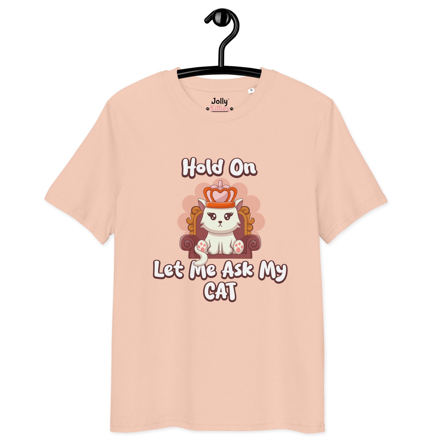 Funny Cat T-Shirt – Hold On, Let Me Ask My Cat - JollyKitties