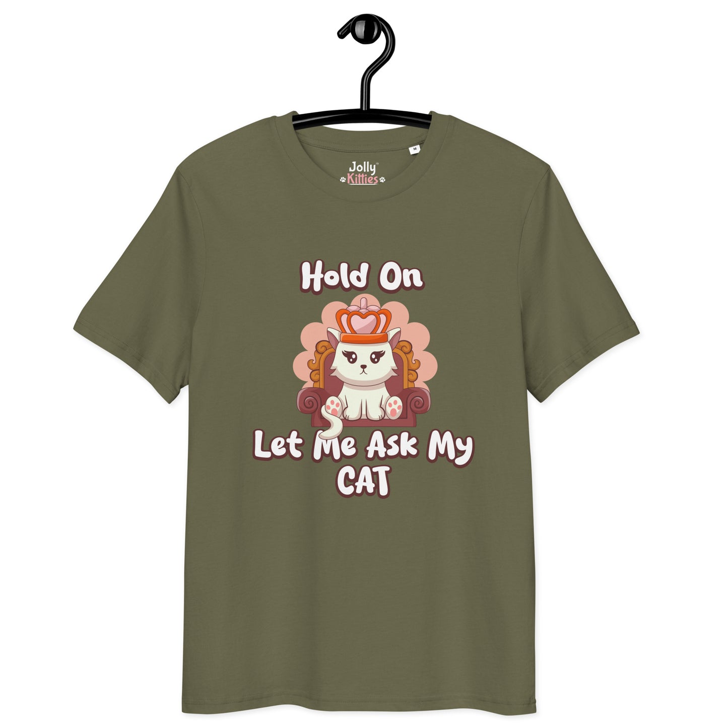 Funny Cat T-Shirt – Hold On, Let Me Ask My Cat - JollyKitties