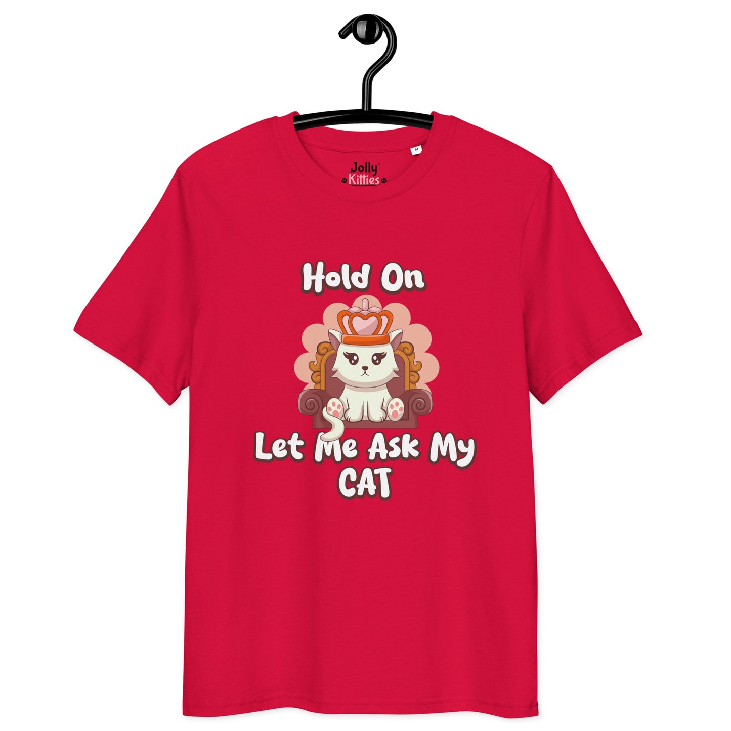 Funny Cat T-Shirt – Hold On, Let Me Ask My Cat - JollyKitties