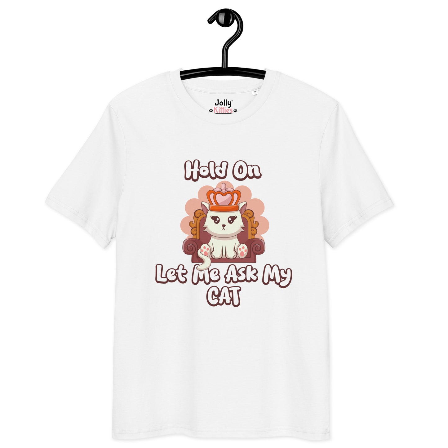 Funny Cat T-Shirt – Hold On, Let Me Ask My Cat - JollyKitties