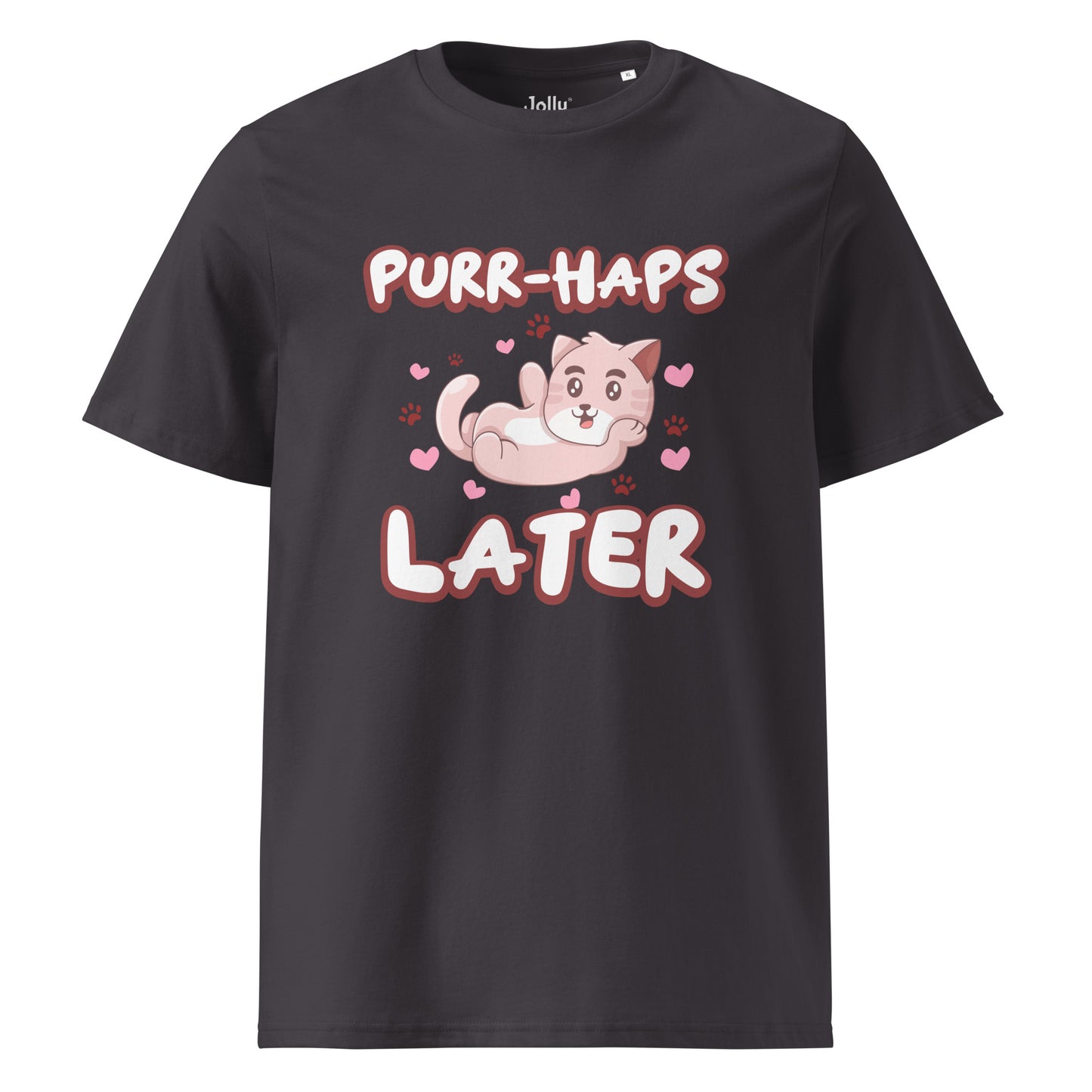 Funny Cat T-Shirt – Purr-haps Later - JollyKitties