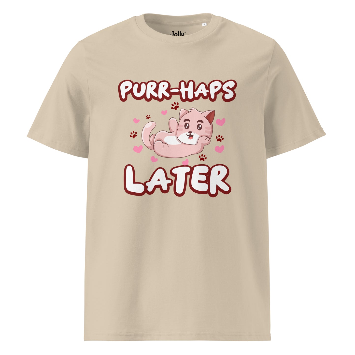 Funny Cat T-Shirt – Purr-haps Later - JollyKitties