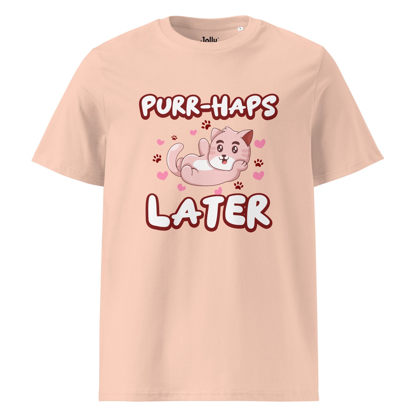 Funny Cat T-Shirt – Purr-haps Later - JollyKitties