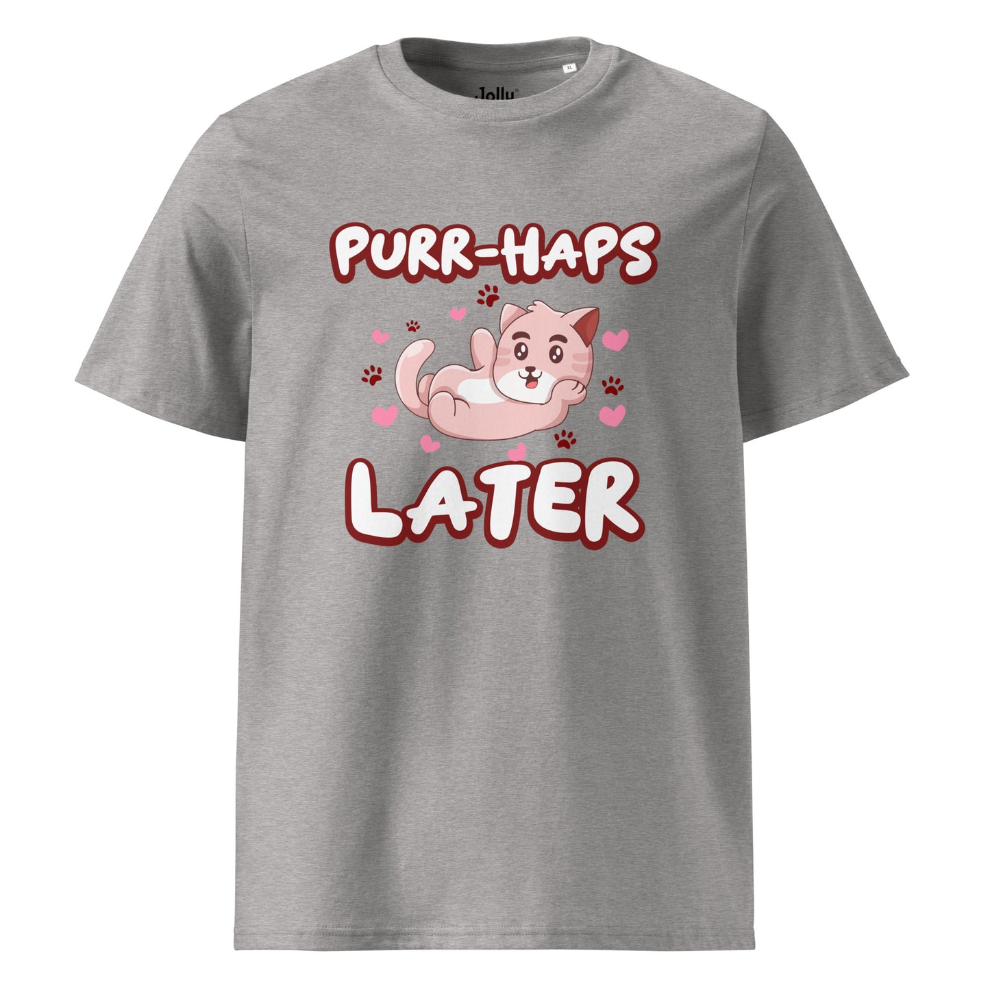 Funny Cat T-Shirt – Purr-haps Later - JollyKitties