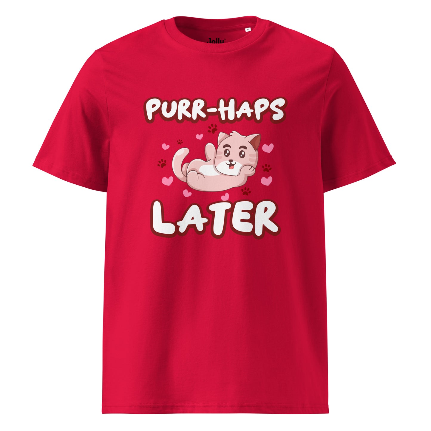 Funny Cat T-Shirt – Purr-haps Later - JollyKitties