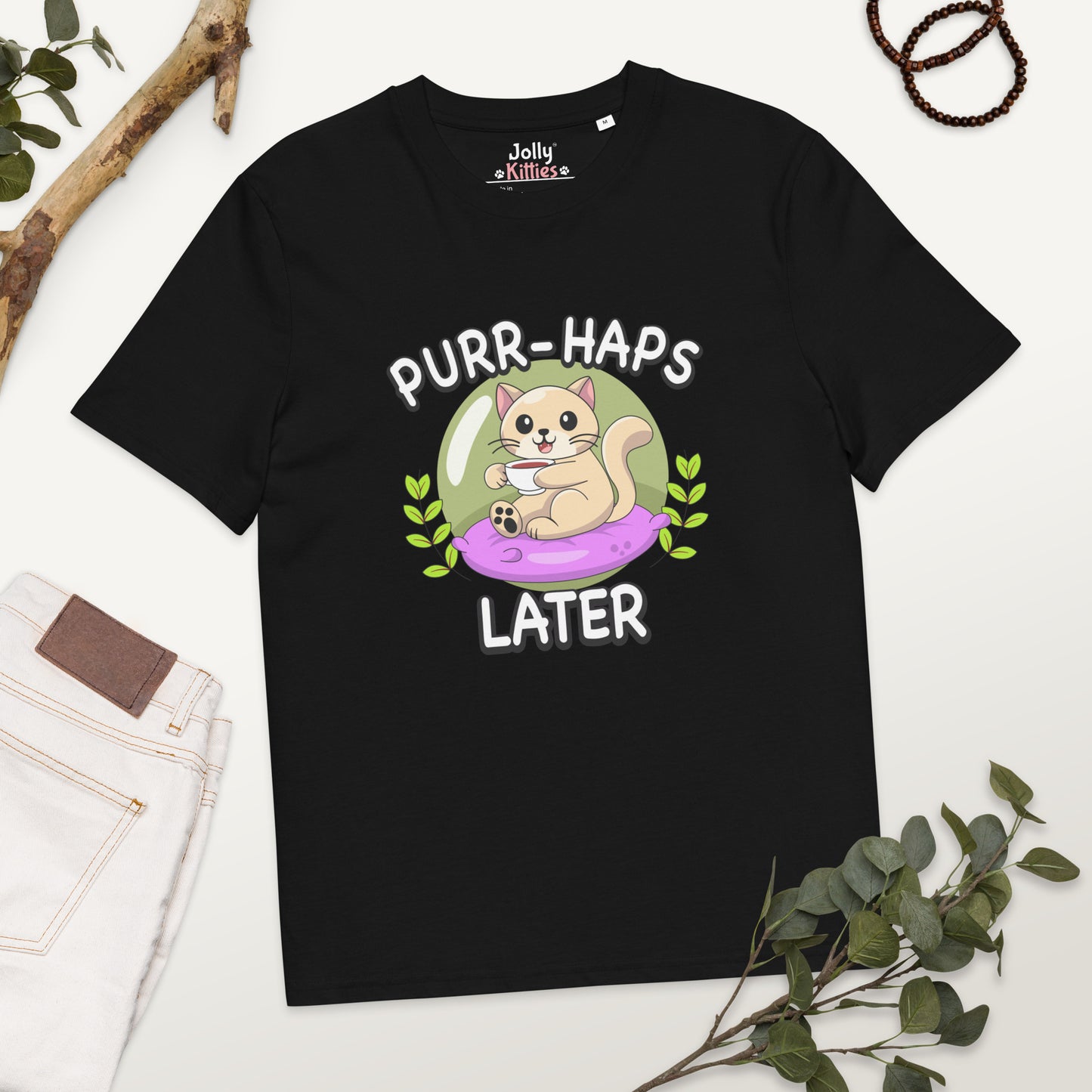 Funny Cat T-Shirt – Purr-haps Later (Tea Sippin) - JollyKitties