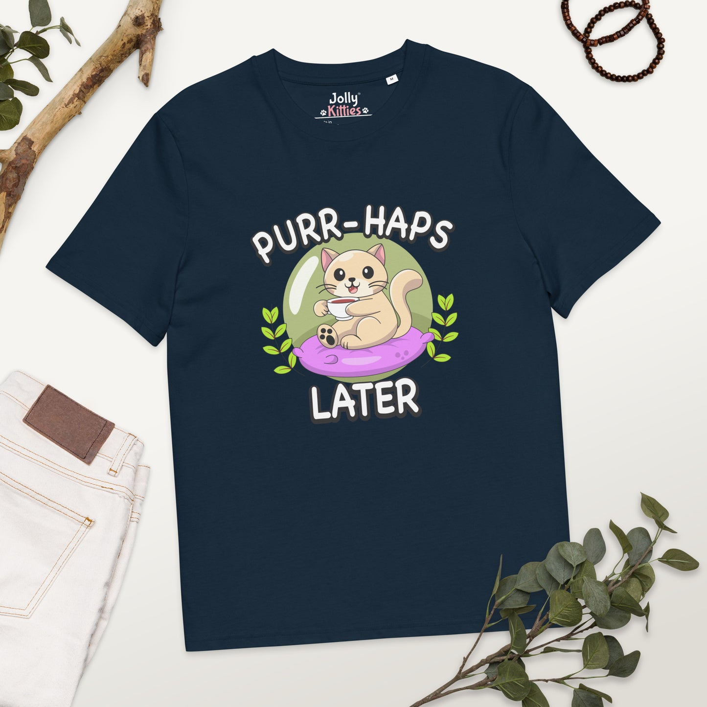 Funny Cat T-Shirt – Purr-haps Later (Tea Sippin) - JollyKitties