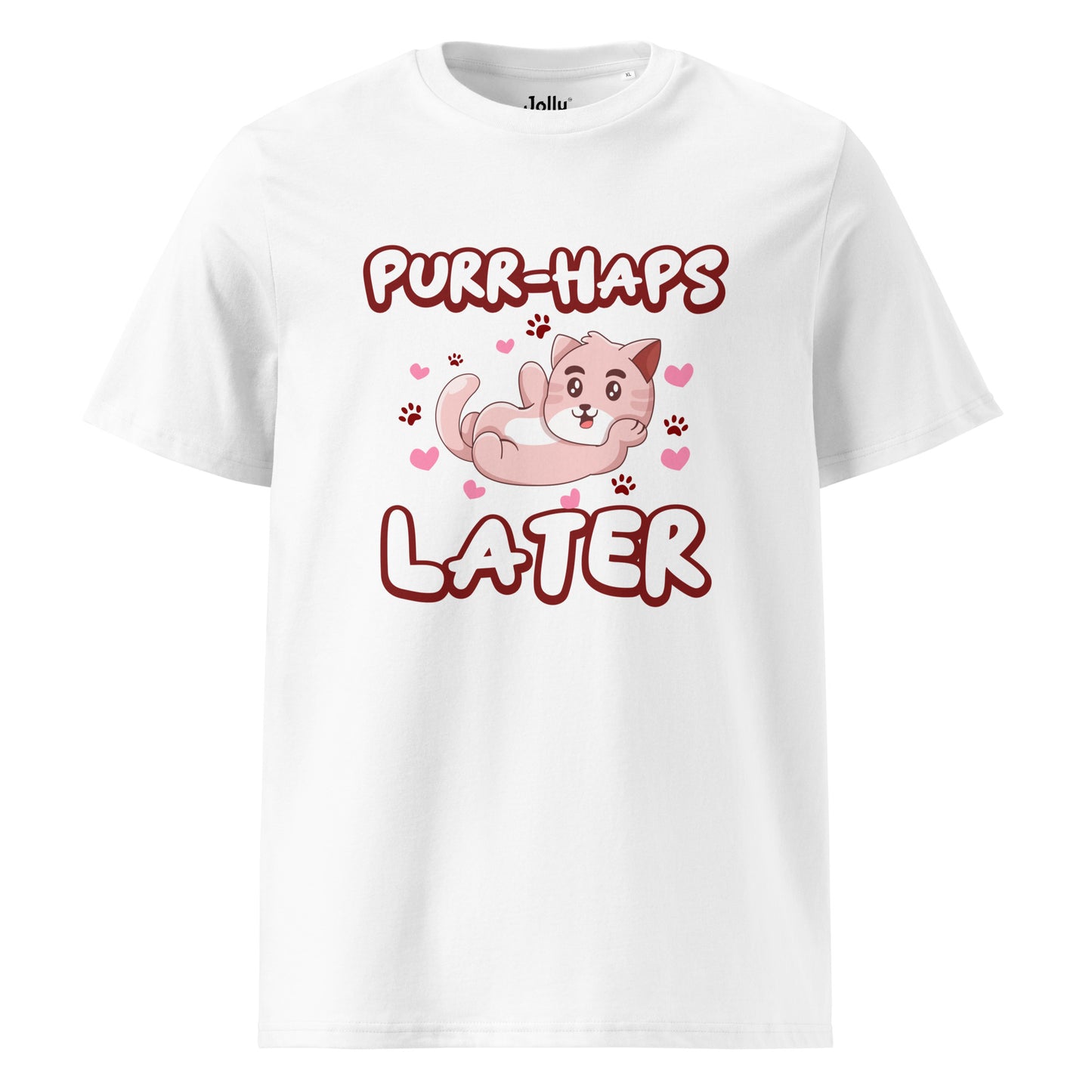 Funny Cat T-Shirt – Purr-haps Later - JollyKitties