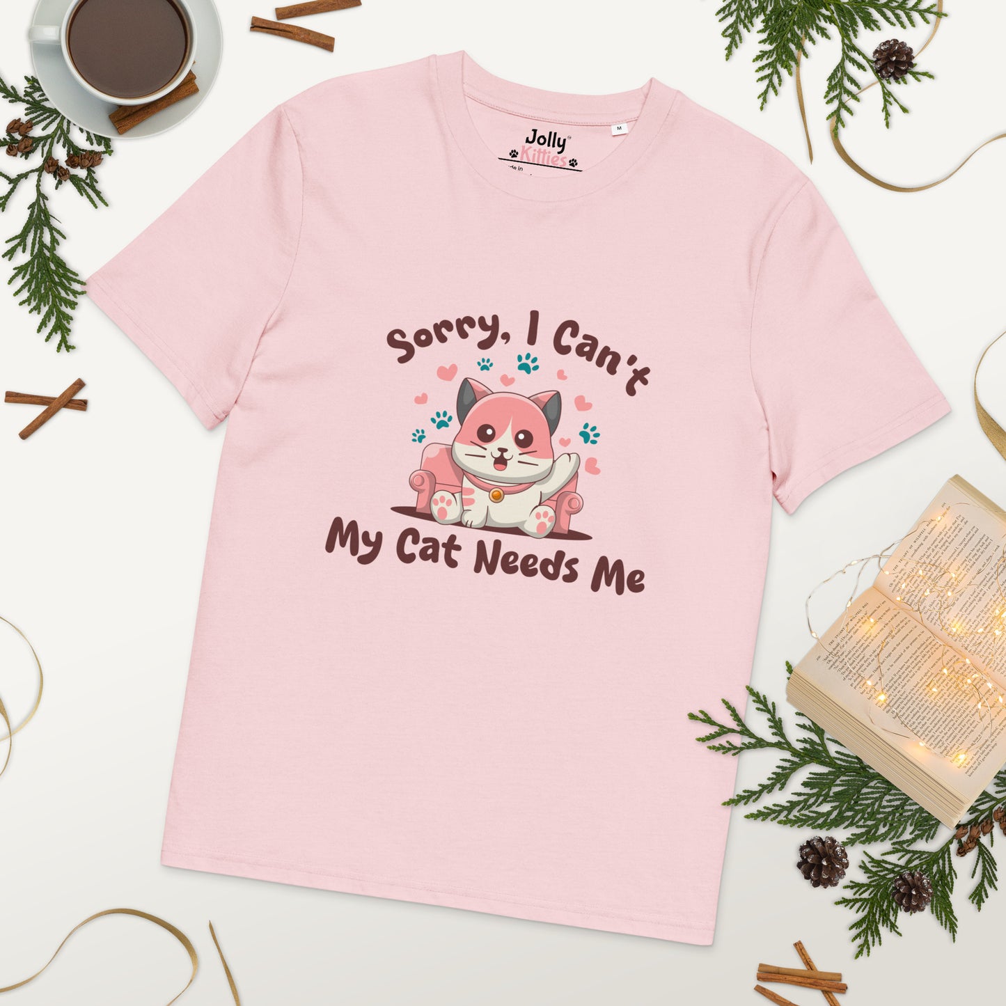 Funny Cat T-Shirt – Sorry, I Can’t My Cat Needs Me - JollyKitties