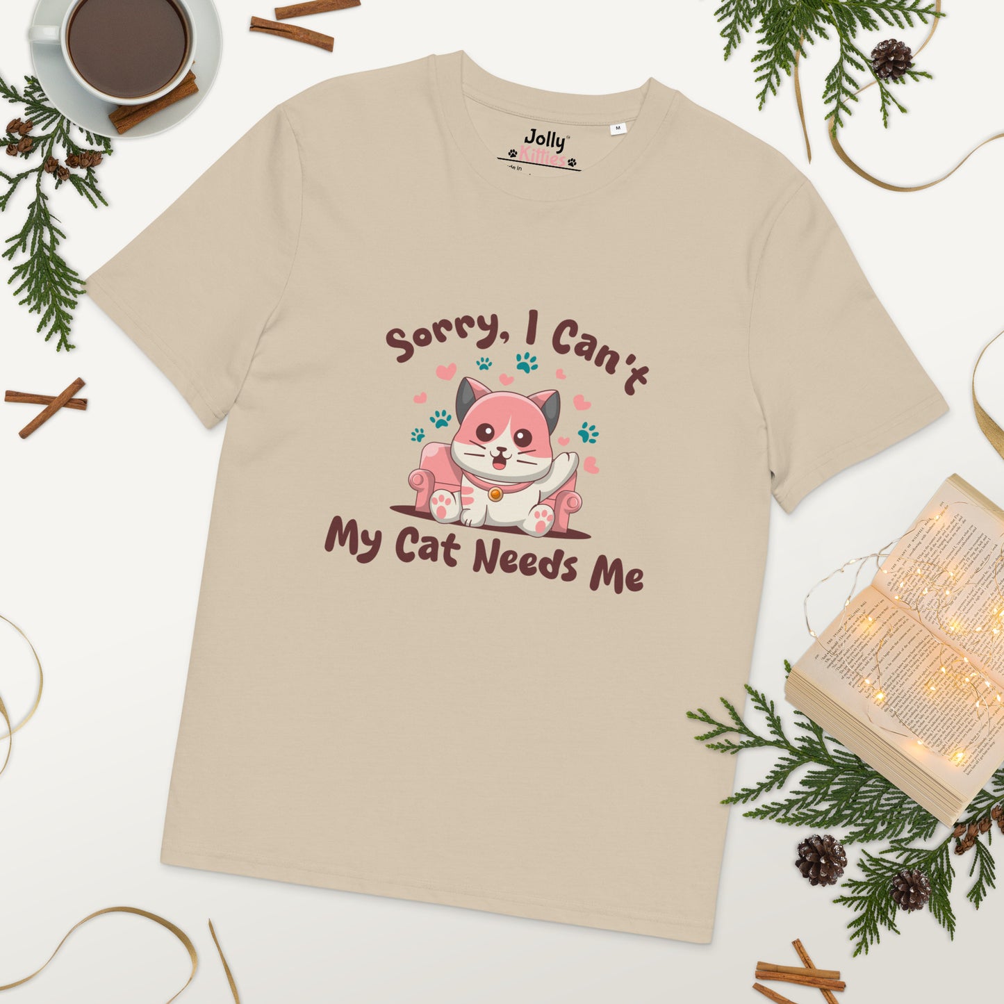 Funny Cat T-Shirt – Sorry, I Can’t My Cat Needs Me - JollyKitties