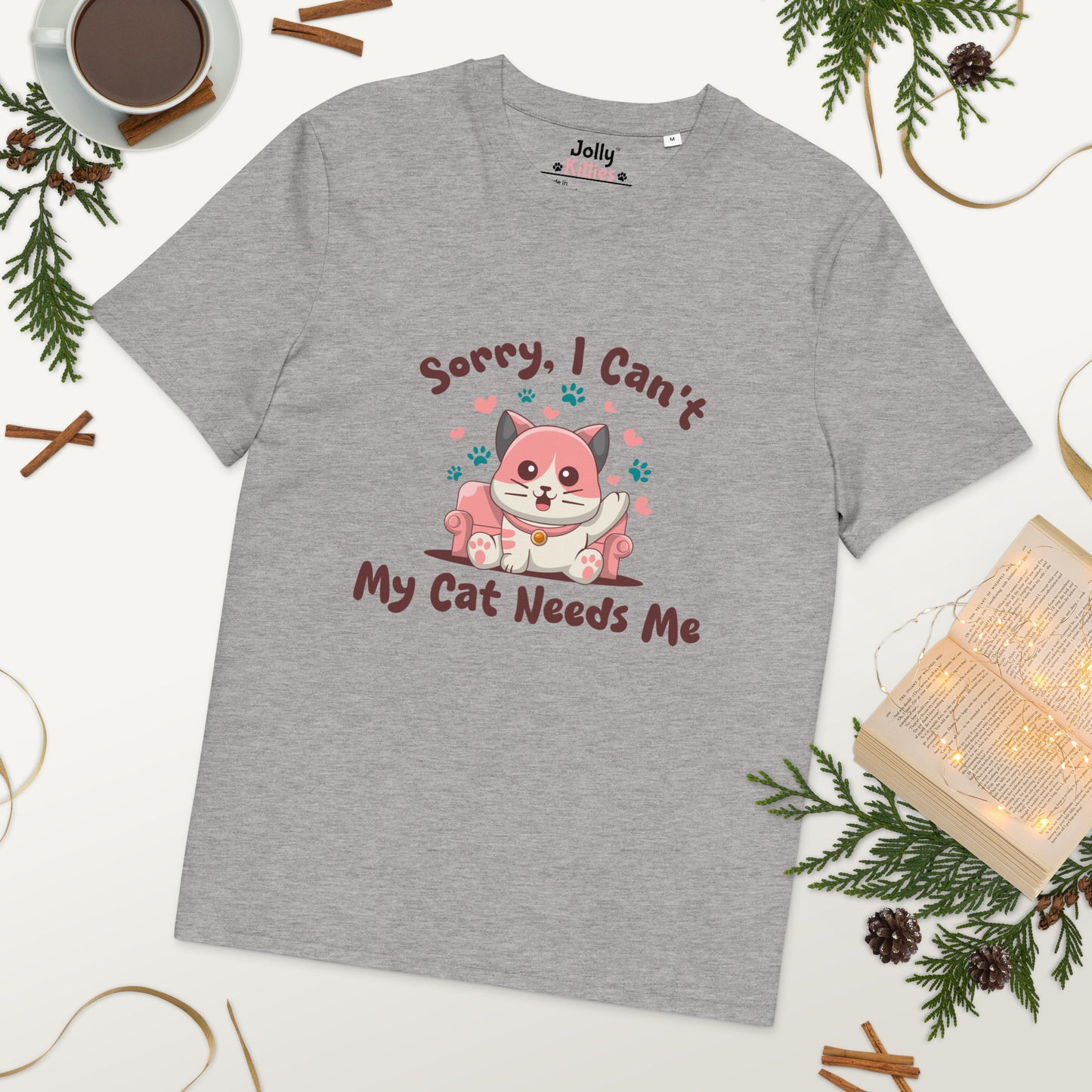 Funny Cat T-Shirt – Sorry, I Can’t My Cat Needs Me - JollyKitties