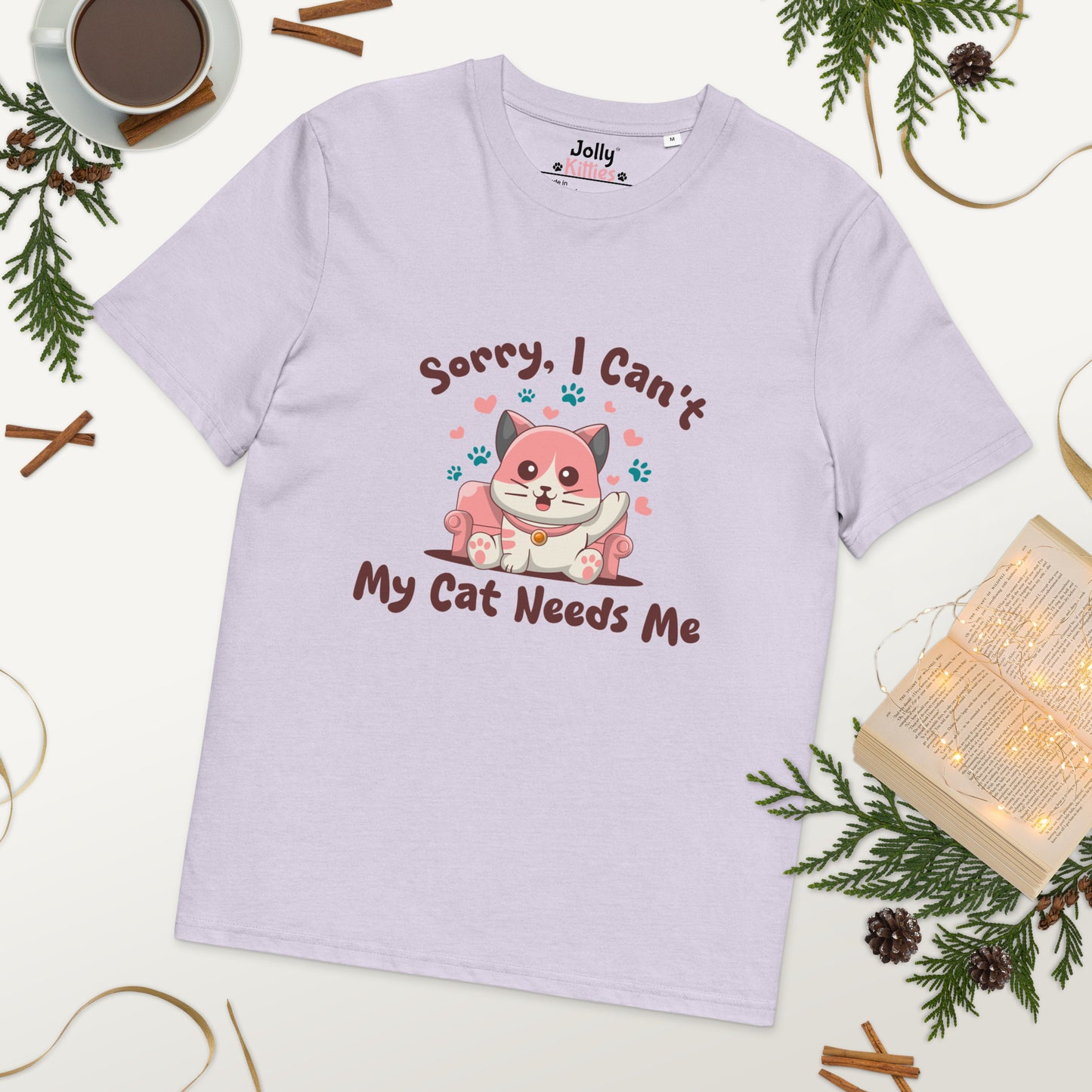 Funny Cat T-Shirt – Sorry, I Can’t My Cat Needs Me - JollyKitties